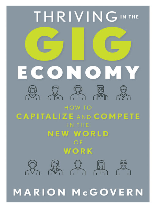 Title details for Thriving in the Gig Economy by Marion McGovern - Available